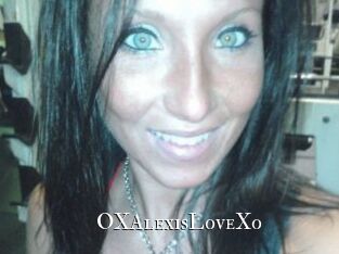OXAlexisLoveXo