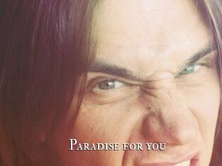 Paradise_for_you