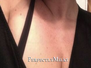 PerfectlyMilky