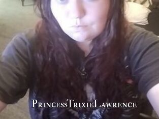 PrincessTrixieLawrence