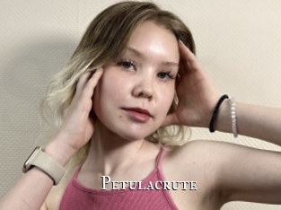 Petulacrute