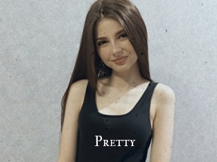 Pretty