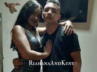 RiahanaAndKeny
