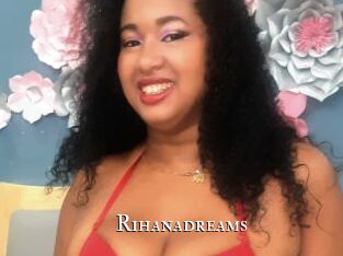 Rihanadreams