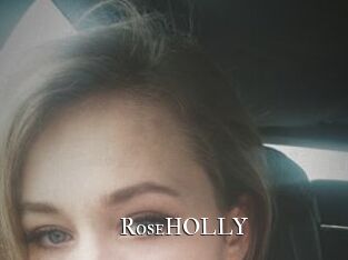 RoseHOLLY