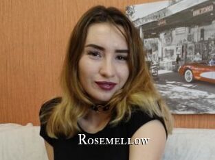 Rosemellow