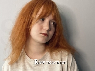 Rowenagrise