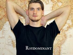 Roydominant