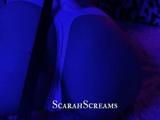 ScarahScreams