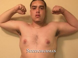 Sexxychubman