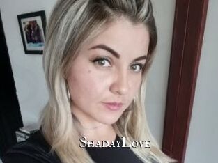ShadayLove
