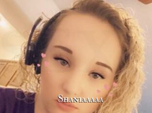 Shaniaaaaa