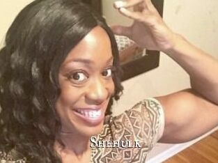 Shehulk cams