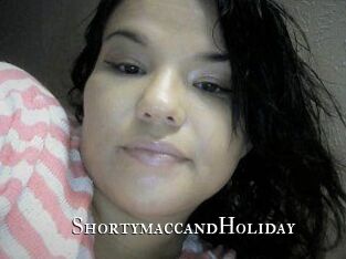 Shortymacc_and_Holiday