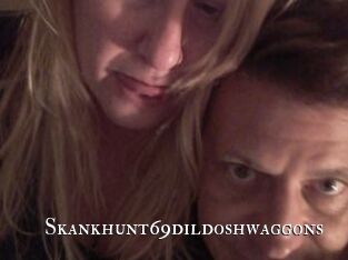 Skankhunt69dildoshwaggons