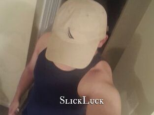 SlickLuck