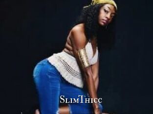 SlimThicc