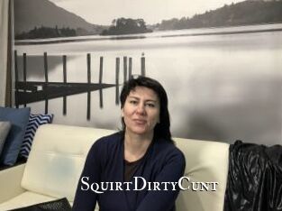 SquirtDirtyCunt