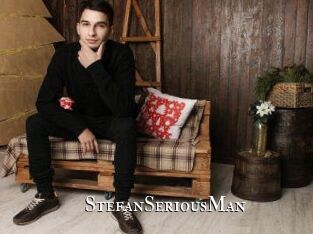 StefanSeriousMan
