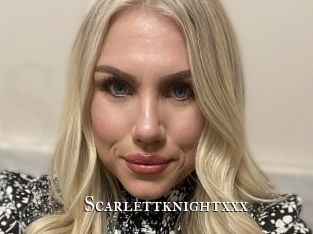 Scarlettknightxxx