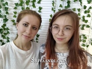 Shivaandlouis