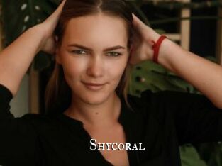 Shycoral