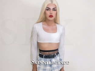 Skinnylegendd
