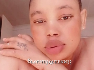 Sloppybjqueenn33