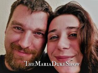 TheMariaDukeShow