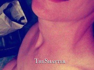 TheShafter