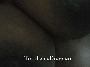 TheeLolaDiamond