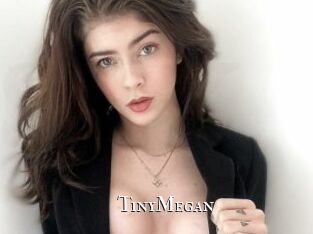 TinyMegan