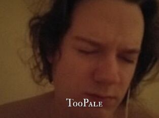 TooPale