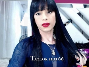 taylor_hot66 cams