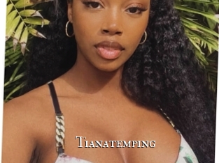 Tianatemping