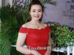 Tinashow82
