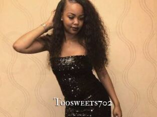 Toosweets702