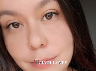 Tough_lovee