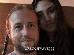 Trenchwave333