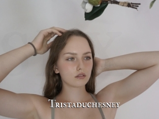 Tristaduchesney