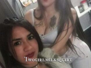 Twogirlmilksquirt