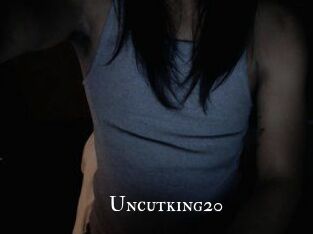 Uncutking20