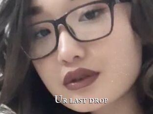 Ur_last_drop