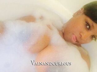 Vainandcurious
