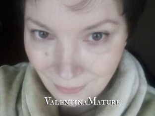 ValentinaMature