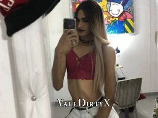 VallDirtyX