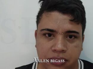 Valen_bigass