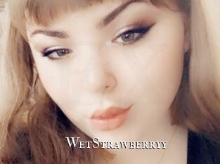 WetStrawberryy