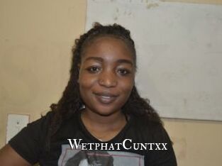 WetphatCuntxx