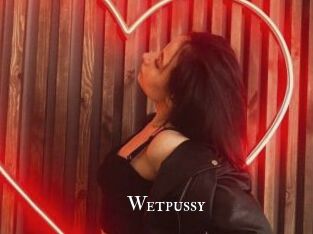 Wetpussy
